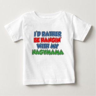 Sei lieber Hangin mit Nagymama Baby T-shirt