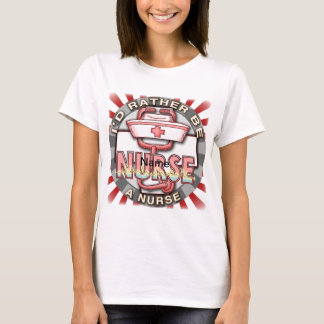 Sei lieber Krankenschwester T-Shirt