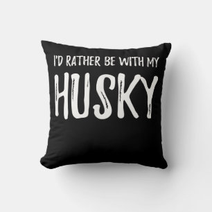 Sei lieber mit meinem Husky   Funny Dog Gift Kissen