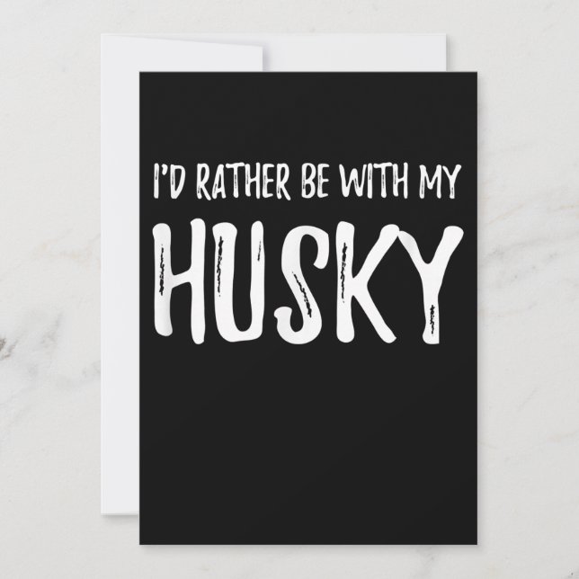 Sei lieber mit meinem Husky | Funny Dog Gift Save The Date (Vorderseite)