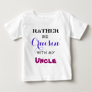 Sei lieber mit meinem Onkel Baby T-shirt