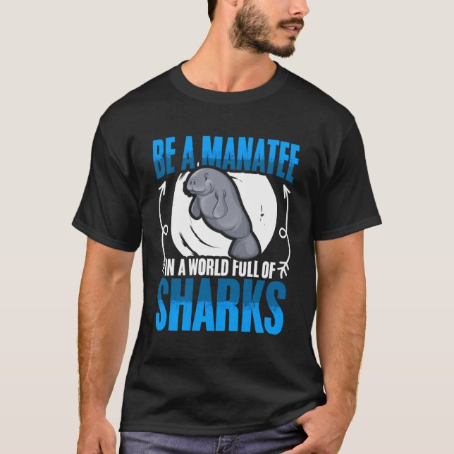 Sei Manateworld of Shark Dugong Sea Manatees Chub T-Shirt (Vorderseite)
