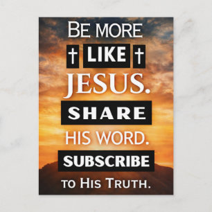 Sei mehr wie Jesus. Teile sein Wort. Postkarte