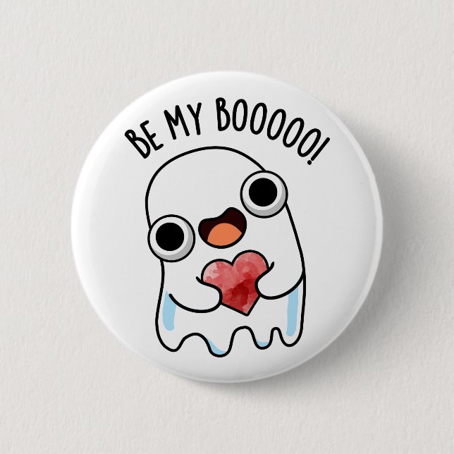 Sei mein Boo Funny Ghost Pun Button (Vorderseite)