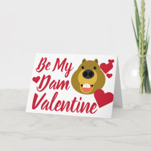 Sei mein Damm Valentine Feiertagskarte