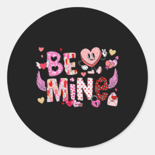 Sei mein Funny Valentine Candy Heart Runder Aufkleber