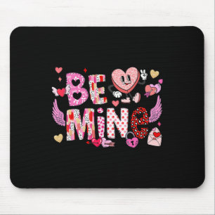 Sei Mein Lustiger Valentins-Tag-Süßigkeiten-Herz Mousepad
