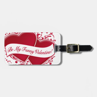 Sei mein lustiges Valentine! Rote Herzen Gepäckanhänger