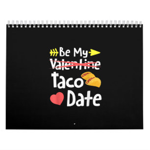 Sei mein Taco Date Funny Valentinstag Puff mexikan Kalender