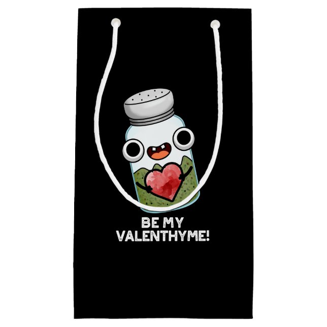 Sei mein Valen-thyme Funny Valentine Pun Dark BG Kleine Geschenktüte (Vorderseite)