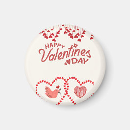 Sei mein Valentin: Ein Tag der Liebe und Romantik Magnet