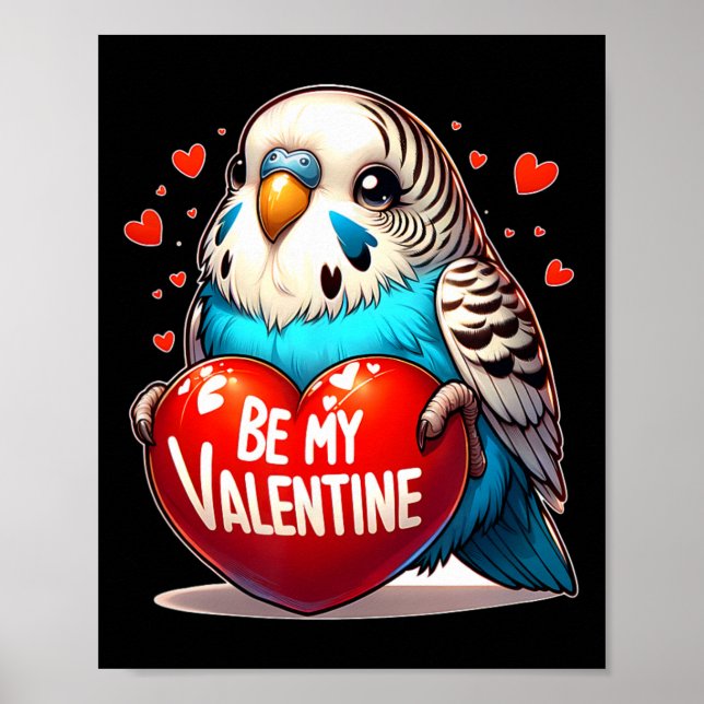 Sei mein Valentine Budgie Herz Poster (Vorne)