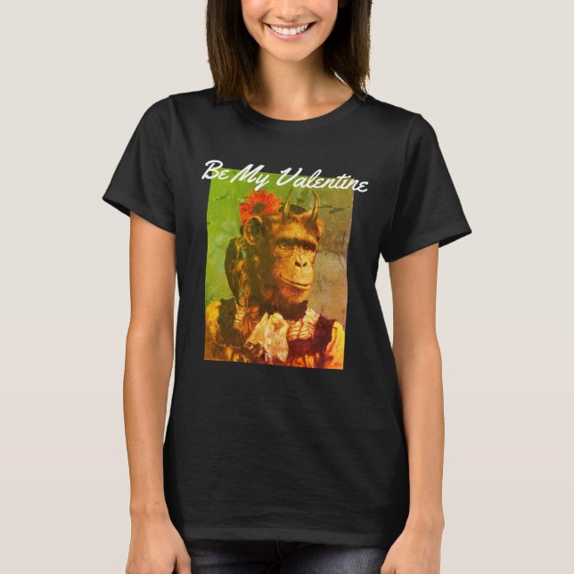 Sei mein Valentine Funny Monkey T - Shirt (Vorderseite)
