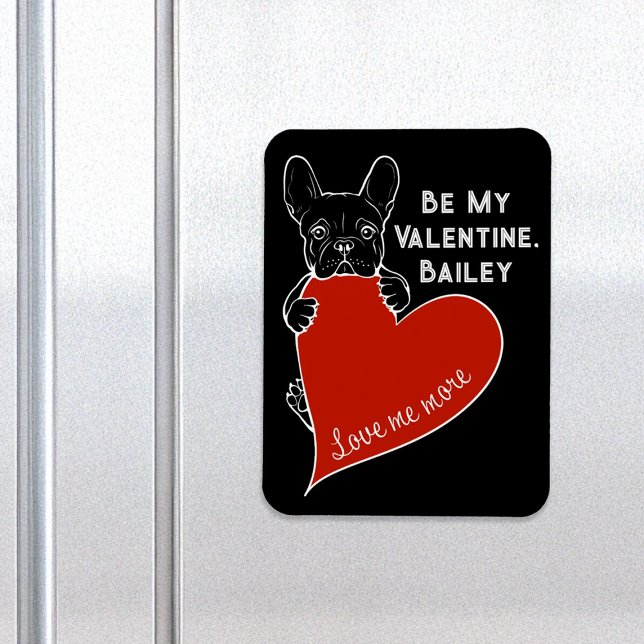 Sei mein Valentiner Bulldog mit einem roten Herz Magnet (Von Creator hochgeladen)