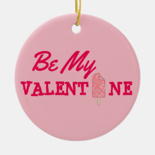 Sei mein Valentinrosa Popsikel Valentinstag Keramikornament