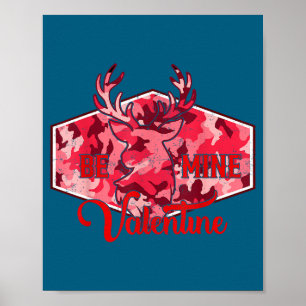 Sei mein Valentinstag Nk Camo Bock Hirschjagd Vale Poster