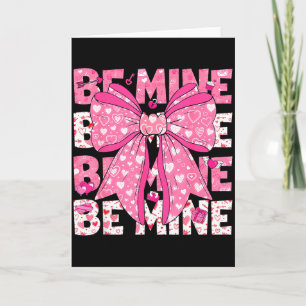 Sei Mein Valentinstag Rosa Herz Coquette Schleife  Karte