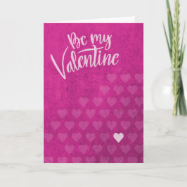 Sei mein Valentinstag - Valentinstag Rosa Grunge-H Karte