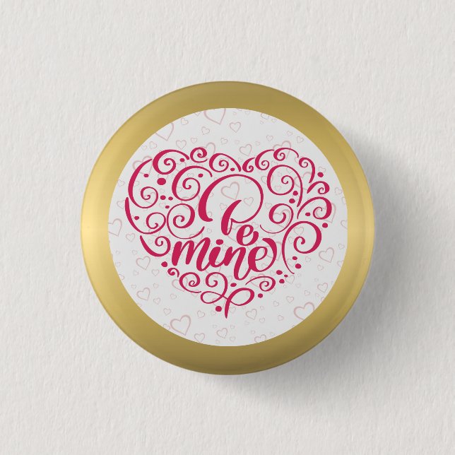 Sei mein" Vintager Text: Happy Valentine's Day Button (Vorderseite)