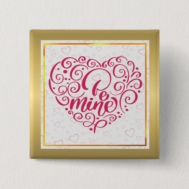 Sei mein" Vintager Text: Happy Valentine's Day Button (Vorderseite)