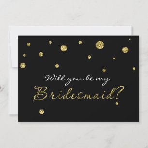 SEI MEINE BRAUTJUNGFRAU Schwarz & Gold Glitter Mod Einladung