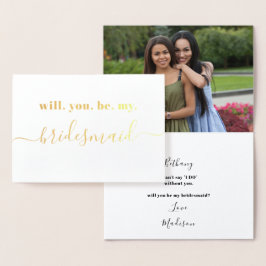 Sei meine Bridesmaid - Foto Inside - Modernes Gold Folienkarte