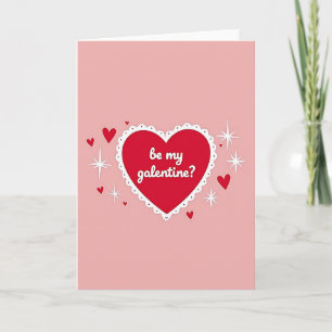 Sei meine Galentine-Karte Karte
