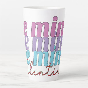 Sei meine Valentine-Tasse Milchtasse