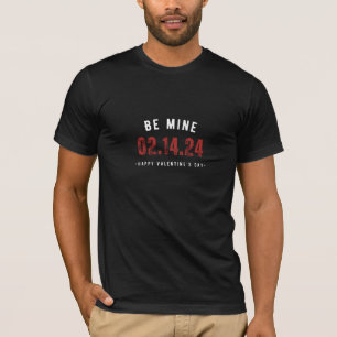 Sei meins. 02.14.24. Der glückliche Valentinstag T-Shirt