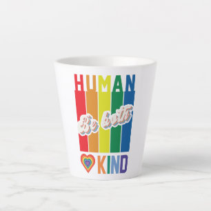 Sei menschlich und freundlich – Vintage Regenbogen Milchtasse