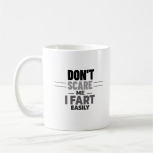 Sei mir egal, ich Furz leichtsinnig lustigen Witz Kaffeetasse