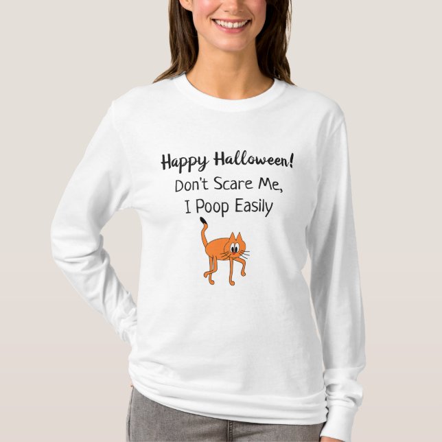 Sei mir egal, ich Kackte leicht Halloween Funny T-Shirt (Vorderseite)