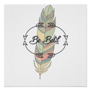 Sei Mutig Boho Feder Poster