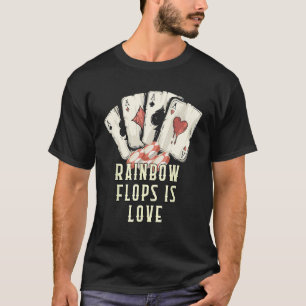 Sei mutig, fülle einen Flush Poker Spieler Kartens T-Shirt