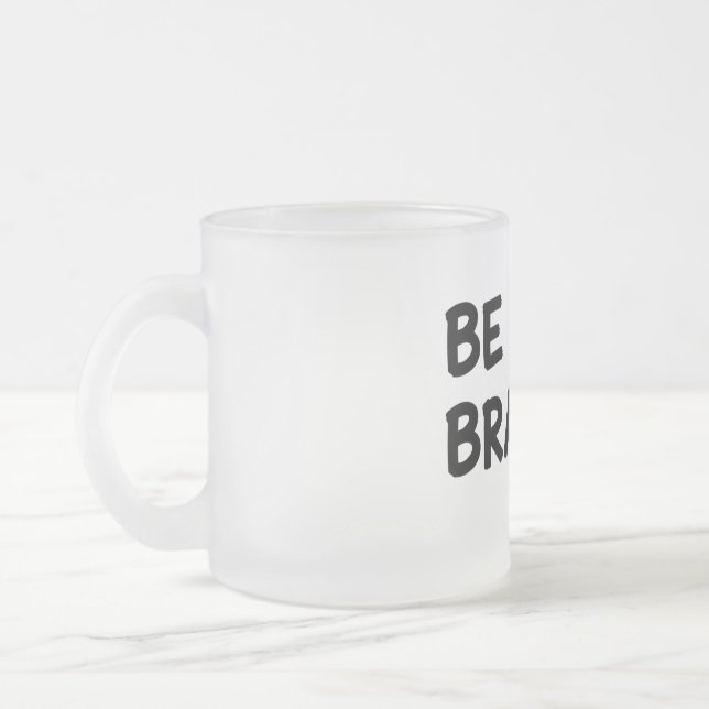 Sei Mutig Motivationszitat mit Blitzsymbol De Mattglastasse (Links)