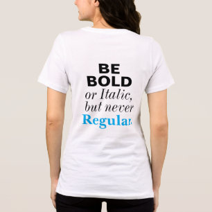 Sei mutig oder kursiv, niemals regelmäßig Inspirie Tri-Blend Shirt