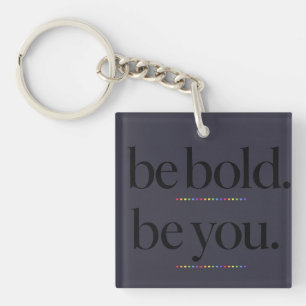 Sei mutig, sei du - Minimalistische Statement-Typo Schlüsselanhänger