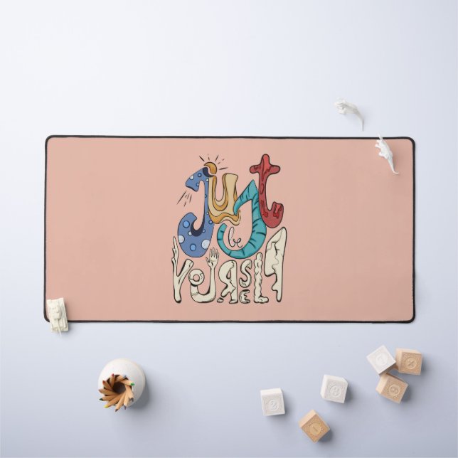 Sei mutig, sei du: Sei nur du selbst. Schreibtischunterlage (Kindertisch)