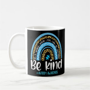 Sei nett Autismus Awareness Leopard Rainbow Choose Kaffeetasse