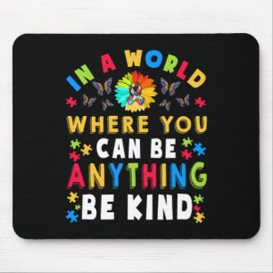 Sei nett Autismus-Bewusstsein Asl Mutter Lehrer Fr Mousepad
