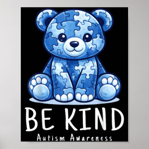 Sei nett Autismus-Bewusstsein Trage Blau für Sohn  Poster