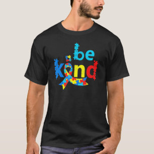 Sei nett Autismus-Bewusstseinsmonats-Puzzleteil-Ba T-Shirt