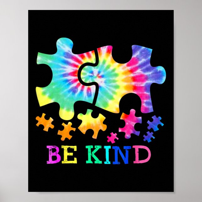 Sei nett Autismus Puzzleteile Tie Dye Autismus-Bew Poster (Vorne)