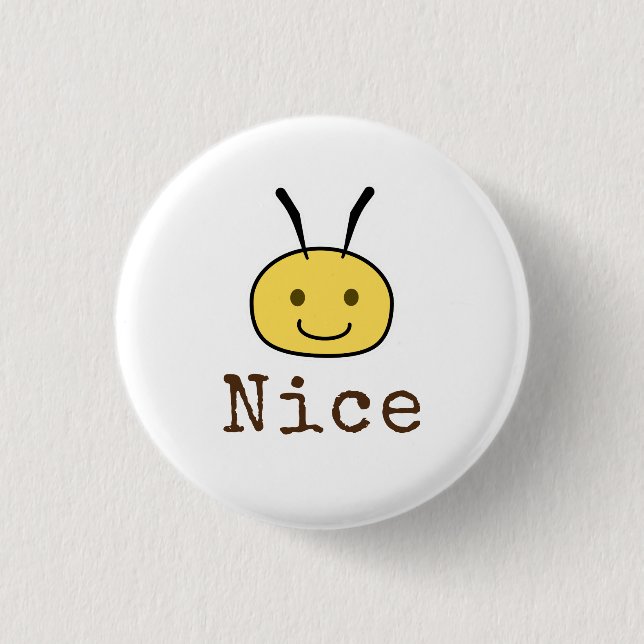 Sei nett button (Vorderseite)