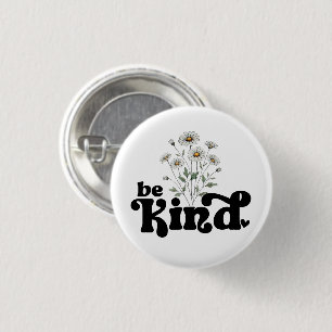 Sei nett Daisy – Minimalistische schwarze Typograf Button