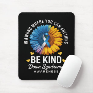 Sei nett Down-Syndrom-Bewusstsein Mousepad