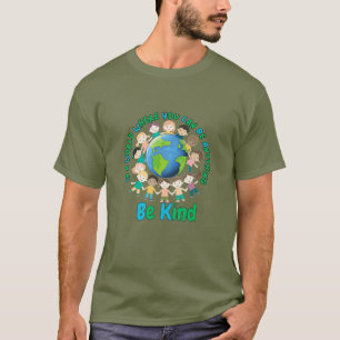 Sei nett Earth Day Design für Kinder & großartige T-Shirt