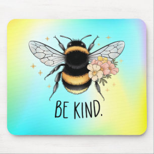 Sei nett, florales, süßes Bienen-Inspirationsdesig Mousepad