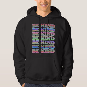 Sei nett, freundlich und farbenfroh hoodie