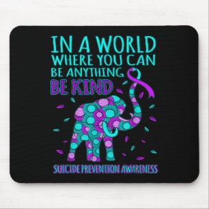 Sei nett, glückliche Suizidpräventions-Bewusstsein Mousepad